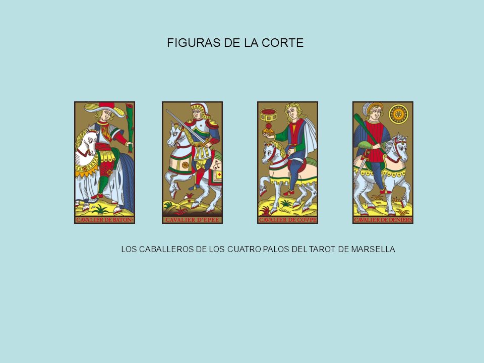 LOS CABALLEROS DE LOS CUATRO PALOS DEL TAROT DE MARSELLA