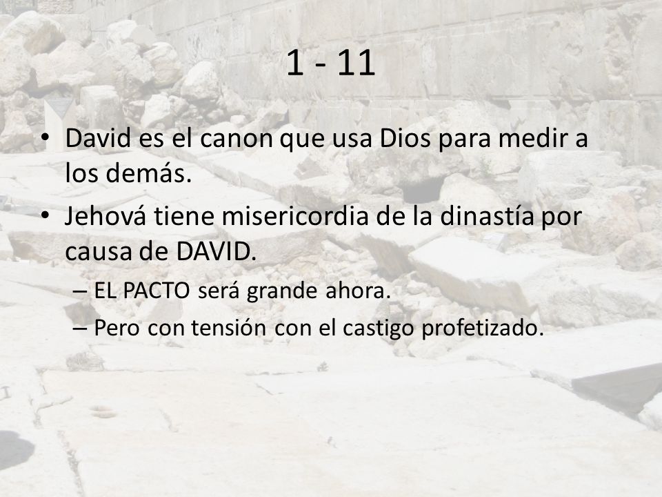 David es el canon que usa Dios para medir a los demás.