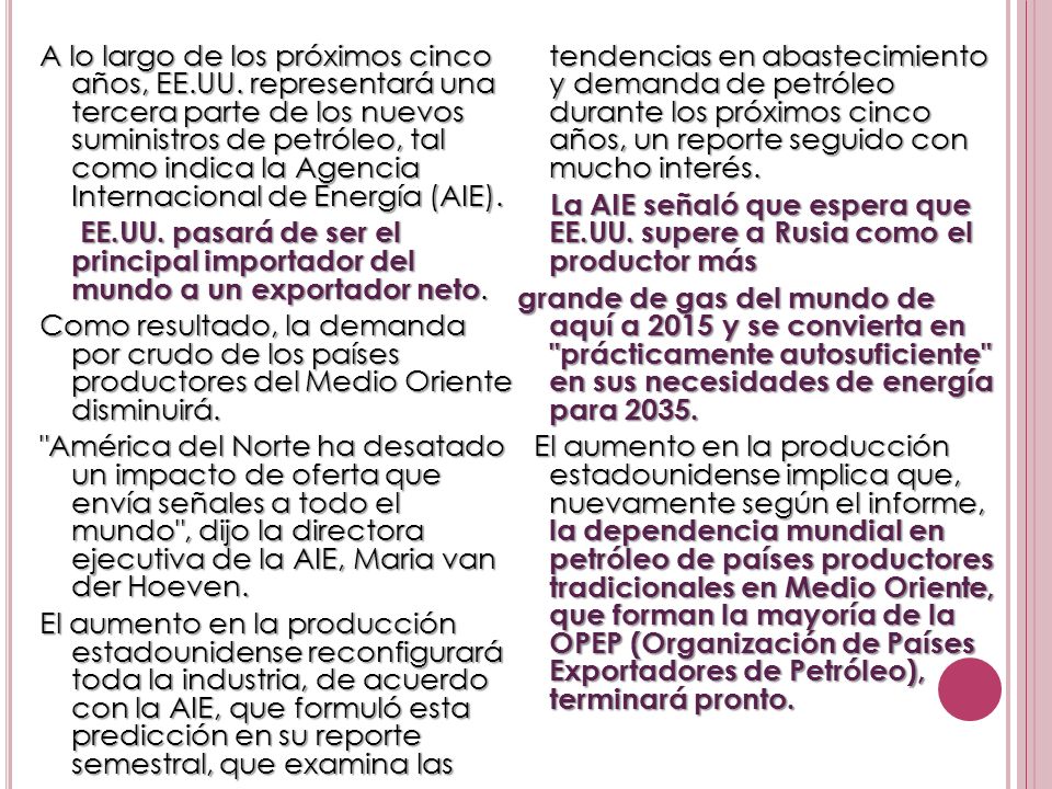 A lo largo de los próximos cinco años, EE. UU