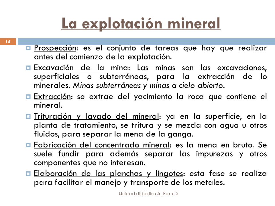 La explotación mineral