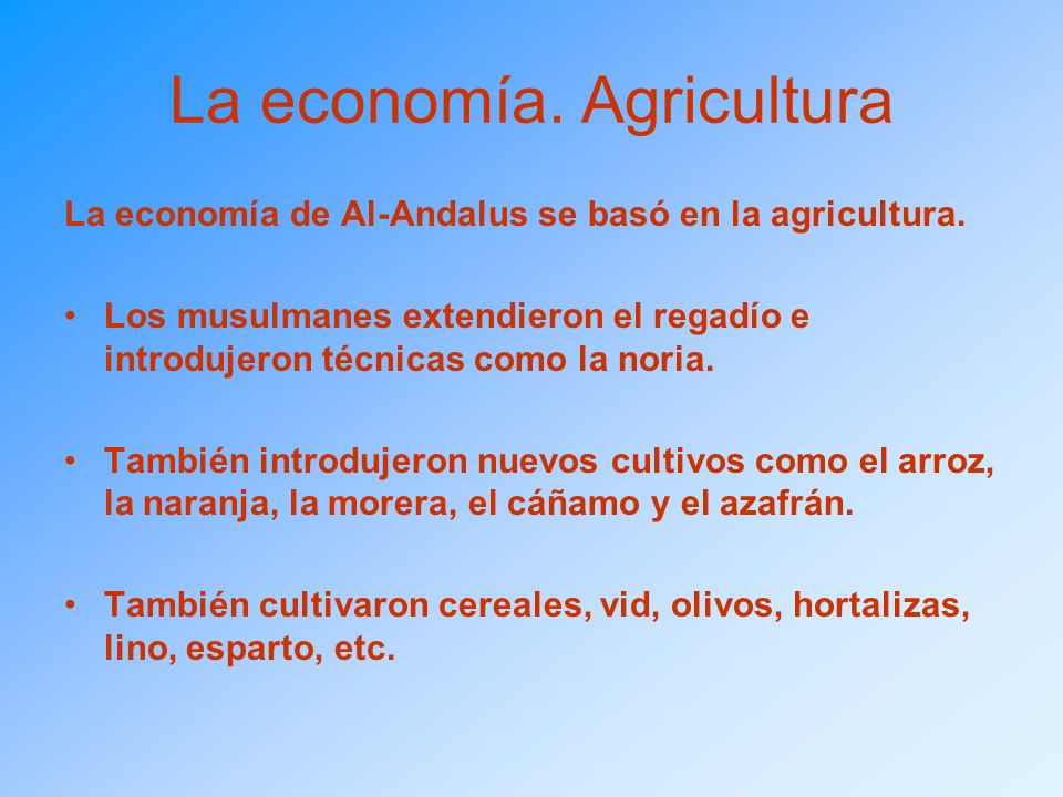 La economía. Agricultura