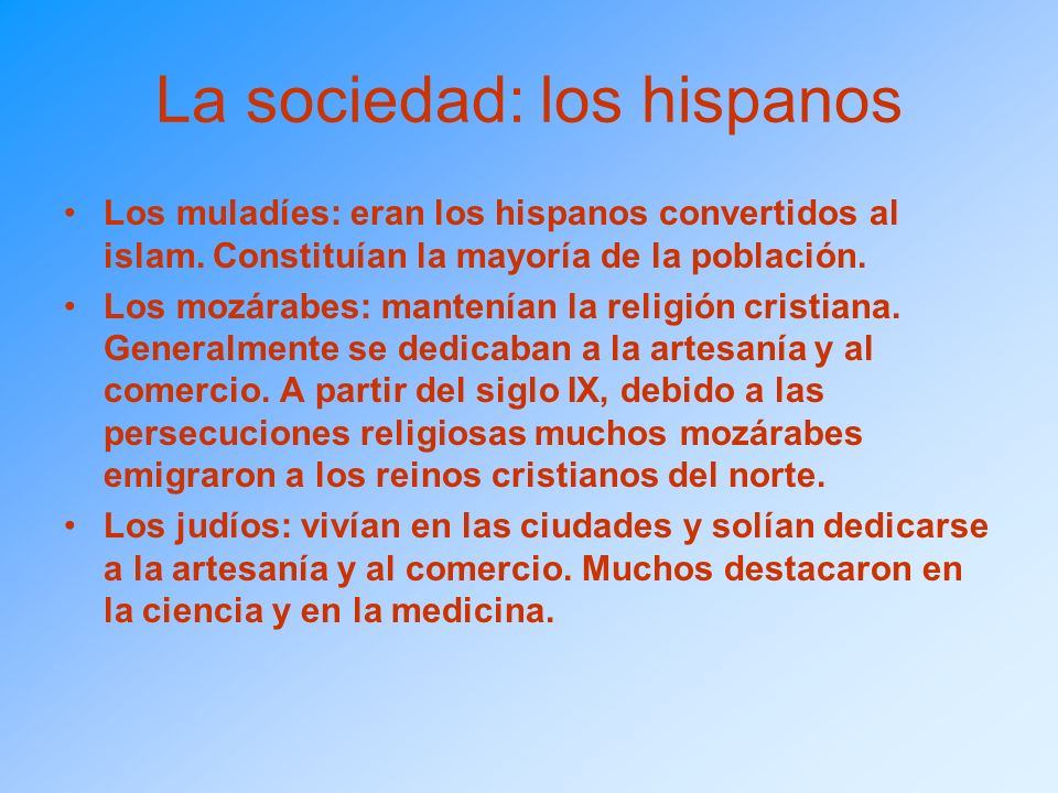 La sociedad: los hispanos