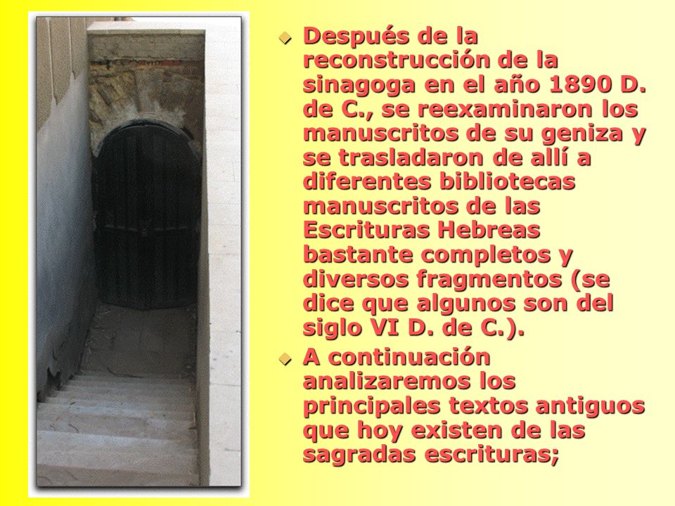 Después de la reconstrucción de la sinagoga en el año 1890 D. de C