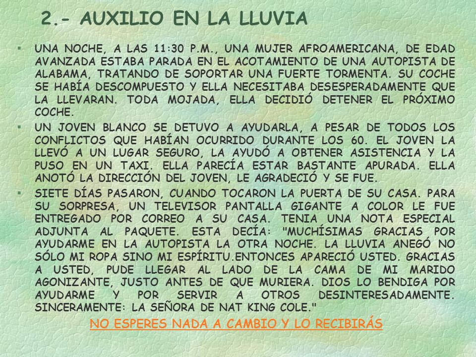 NO ESPERES NADA A CAMBIO Y LO RECIBIRÁS