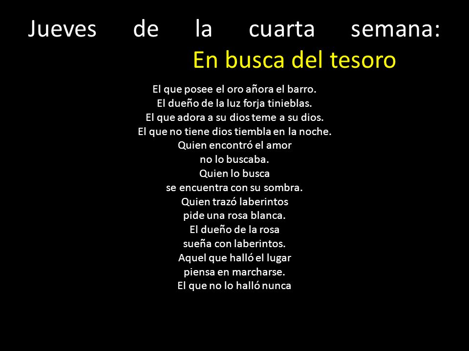 Jueves de la cuarta semana: En busca del tesoro