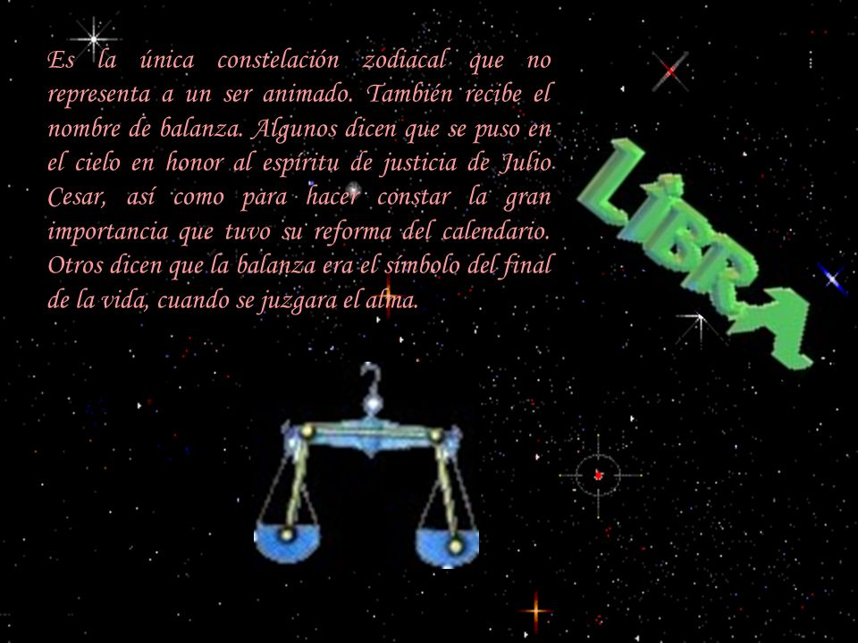 Es la única constelación zodiacal que no representa a un ser animado