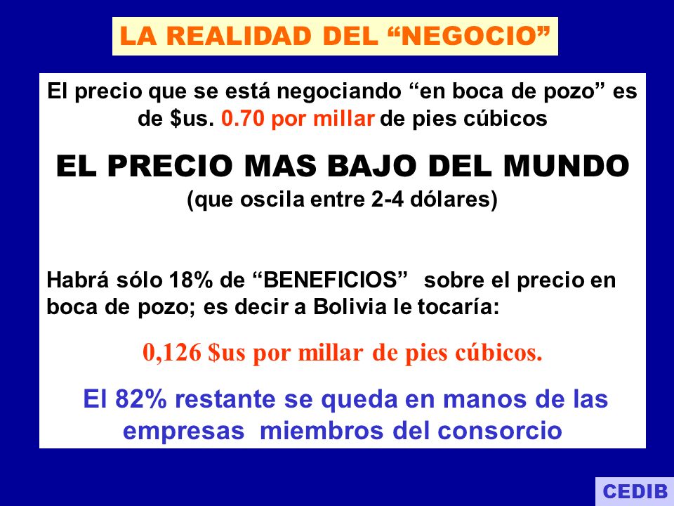 EL PRECIO MAS BAJO DEL MUNDO (que oscila entre 2-4 dólares)
