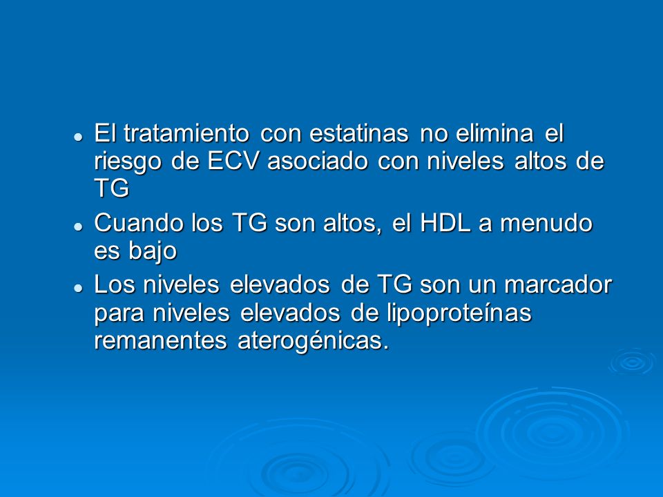 El tratamiento con estatinas no elimina el riesgo de ECV asociado con niveles altos de TG