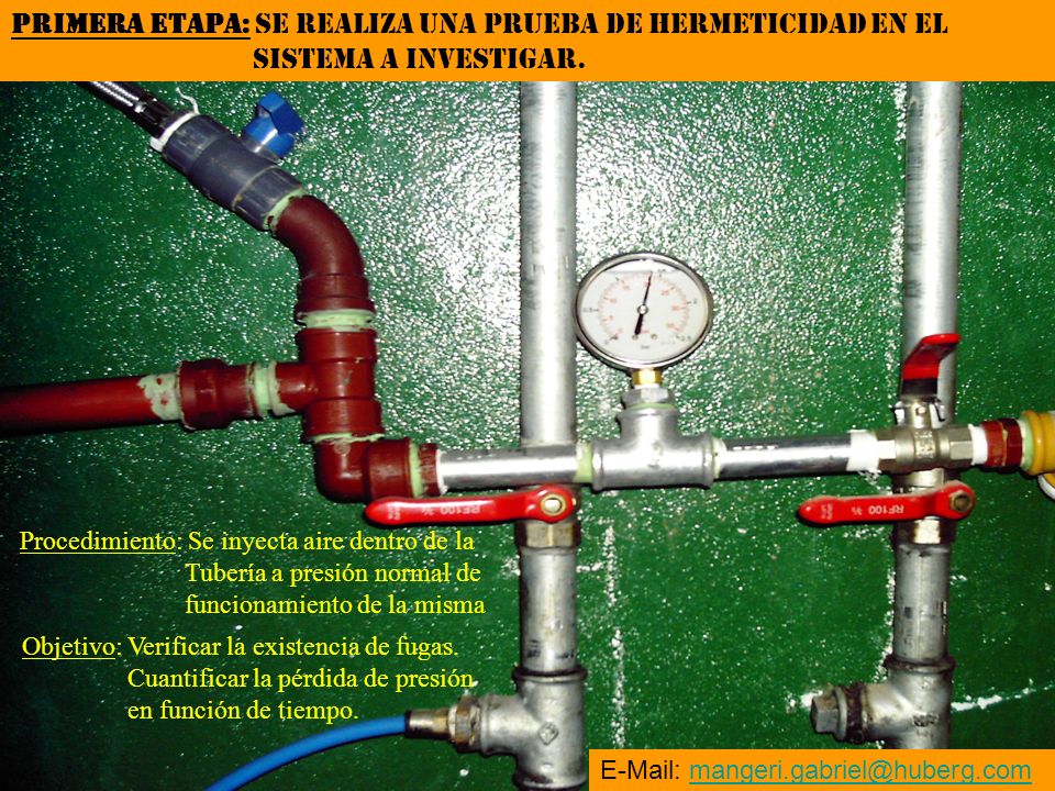 PRIMERA ETAPA: SE REALIZA UNA PRUEBA DE HERMETICIDAD EN EL