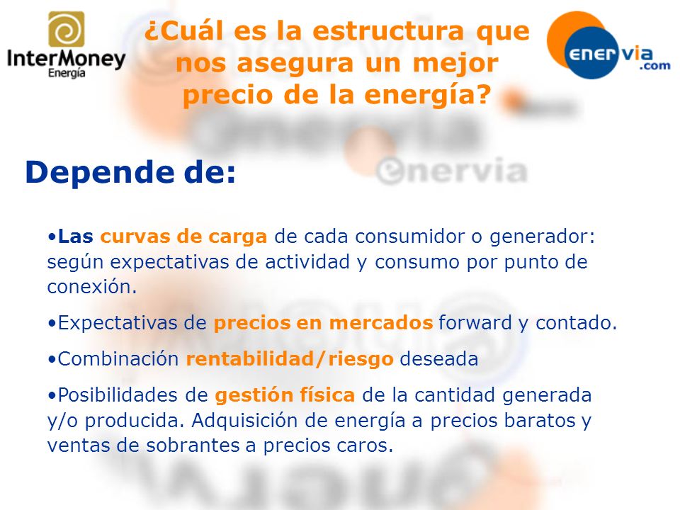 ¿Cuál es la estructura que nos asegura un mejor precio de la energía