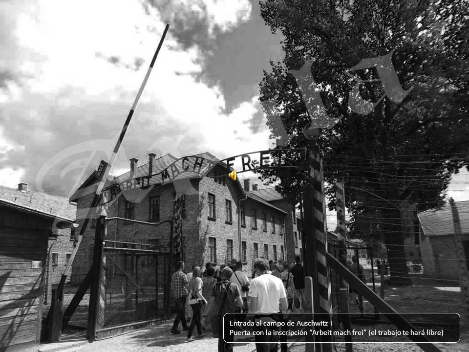 Entrada al campo de Auschwitz I