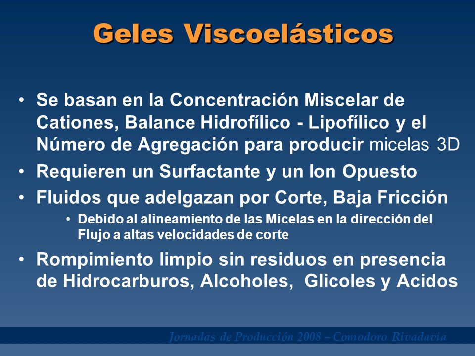Geles Viscoelásticos