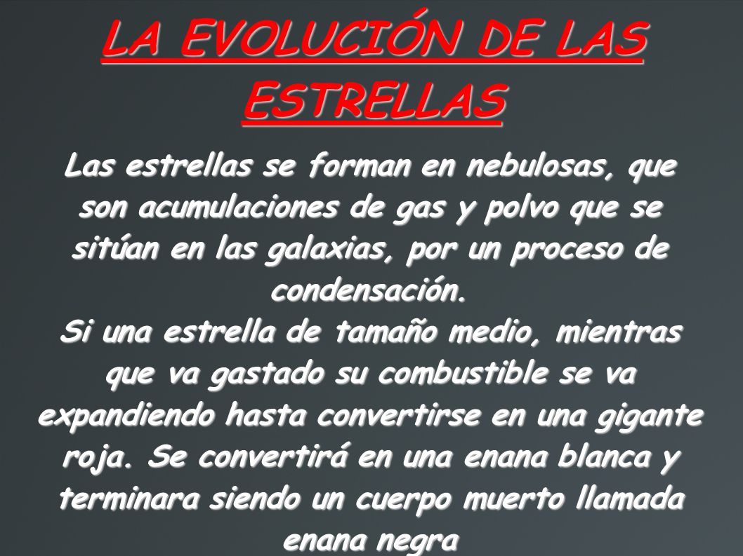 LA EVOLUCIÓN DE LAS ESTRELLAS