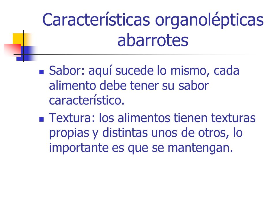 Características organolépticas abarrotes