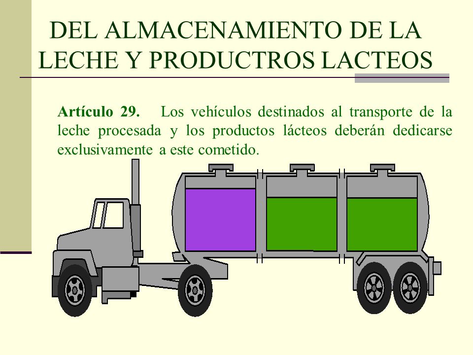 DEL ALMACENAMIENTO DE LA LECHE Y PRODUCTROS LACTEOS