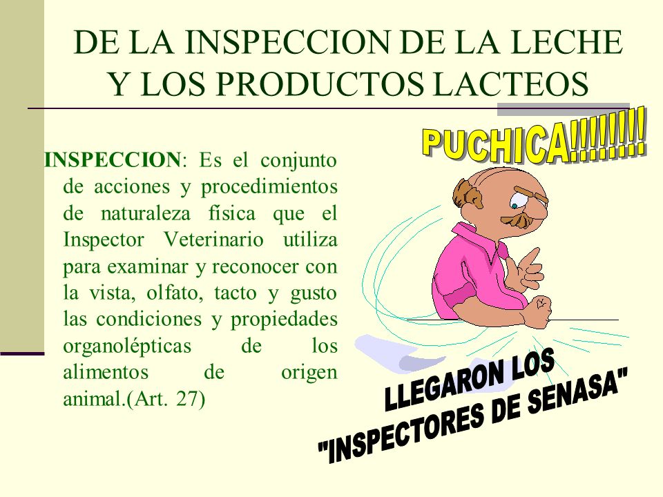 DE LA INSPECCION DE LA LECHE Y LOS PRODUCTOS LACTEOS