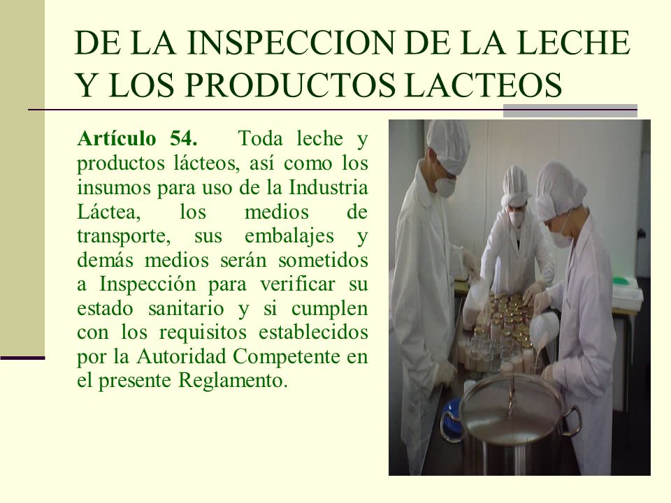 DE LA INSPECCION DE LA LECHE Y LOS PRODUCTOS LACTEOS