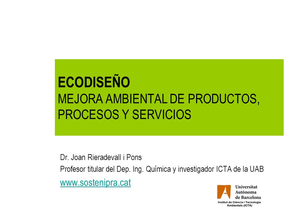 ECODISEÑO MEJORA AMBIENTAL DE PRODUCTOS, PROCESOS Y SERVICIOS