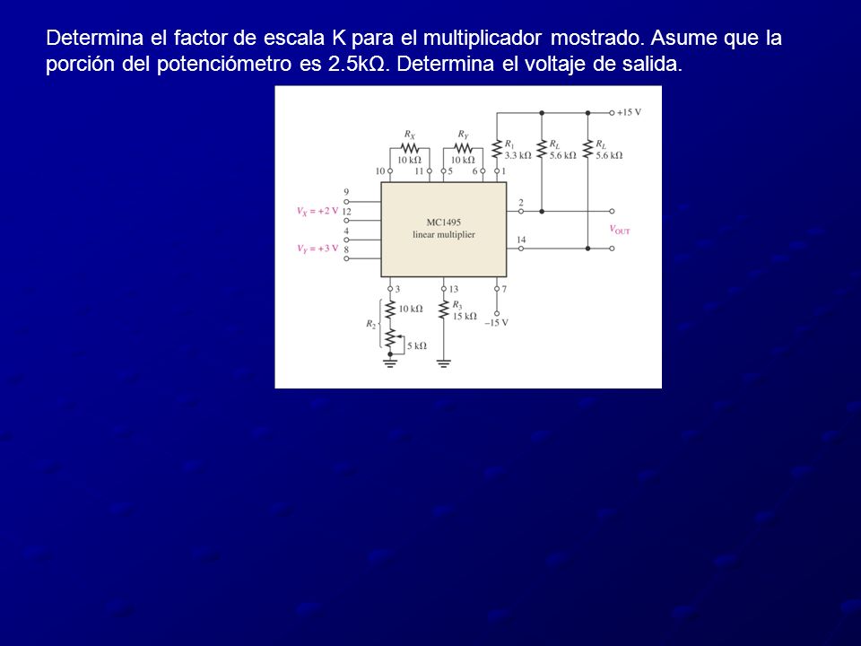 Determina el factor de escala K para el multiplicador mostrado