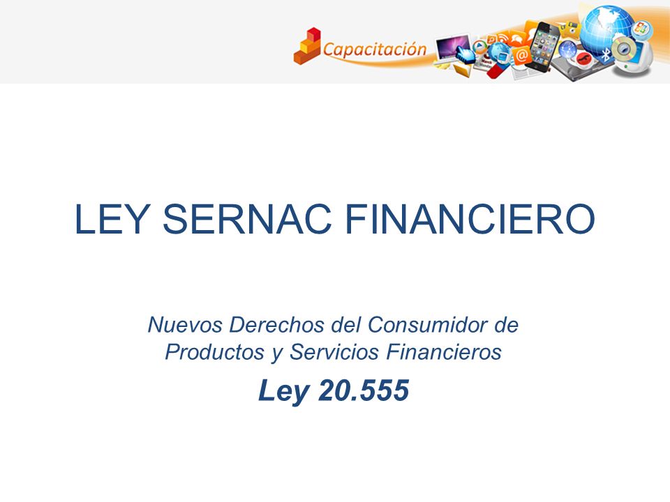 Nuevos Derechos del Consumidor de Productos y Servicios Financieros