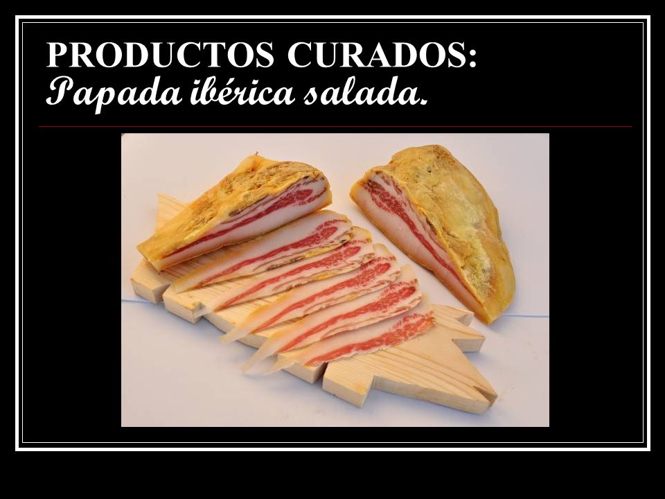 PRODUCTOS CURADOS: Papada ibérica salada.