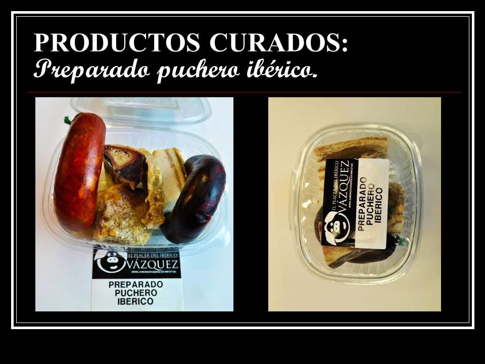 PRODUCTOS CURADOS: Preparado puchero ibérico.