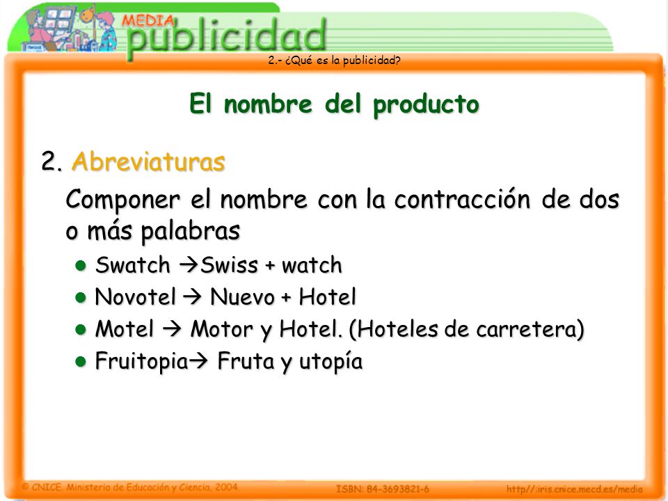 Componer el nombre con la contracción de dos o más palabras