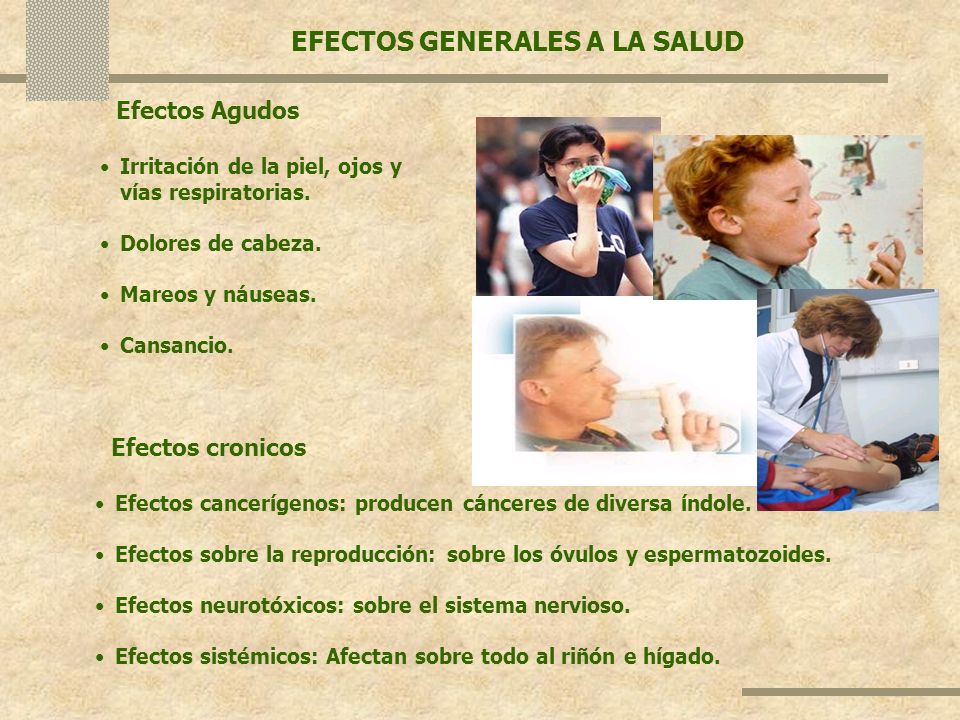 EFECTOS GENERALES A LA SALUD