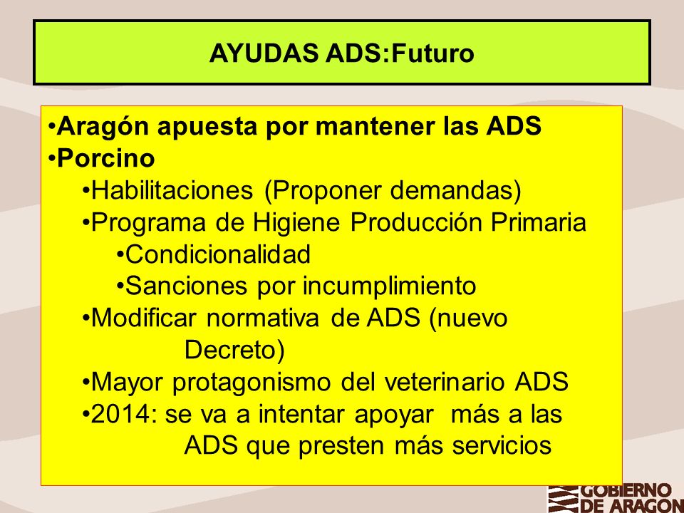 AYUDAS ADS:Futuro Aragón apuesta por mantener las ADS. Porcino. Habilitaciones (Proponer demandas)