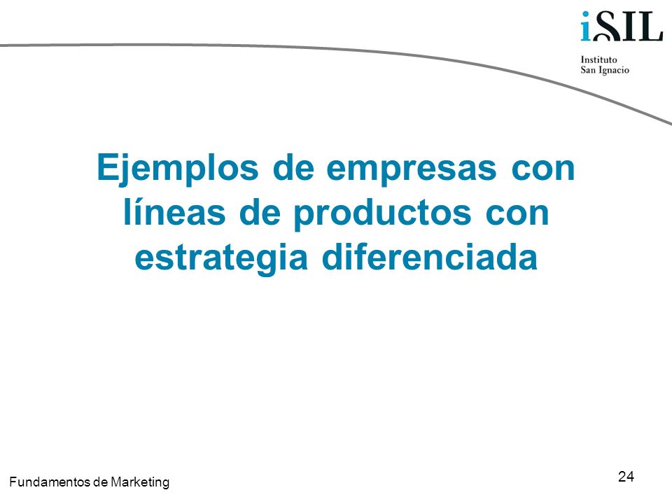 Ejemplos de empresas con líneas de productos con estrategia diferenciada
