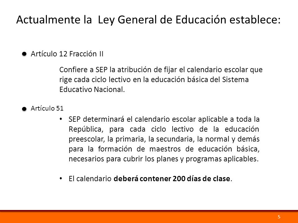 Los antecedentes En 1992 se tomó la decisión de ampliar los días del calendario escolar de 180 a 200.