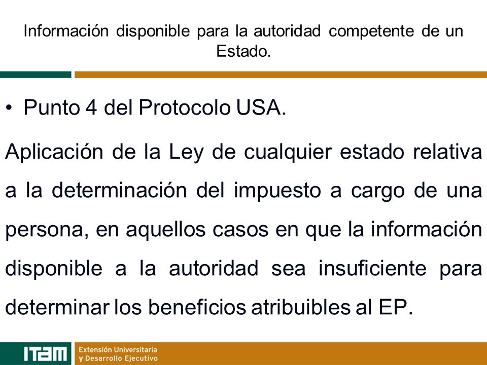 Información disponible para la autoridad competente de un Estado.