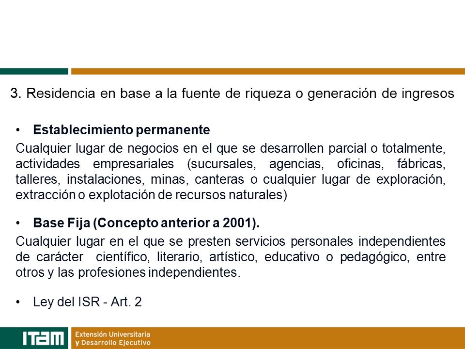 3. Residencia en base a la fuente de riqueza o generación de ingresos