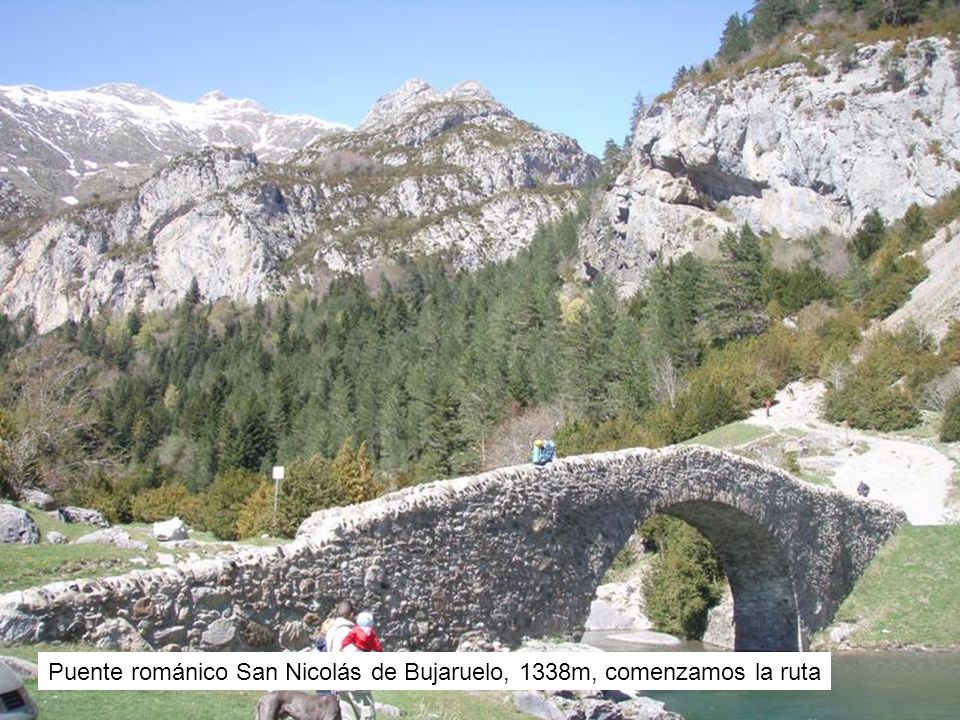 Puente románico San Nicolás de Bujaruelo, 1338m, comenzamos la ruta