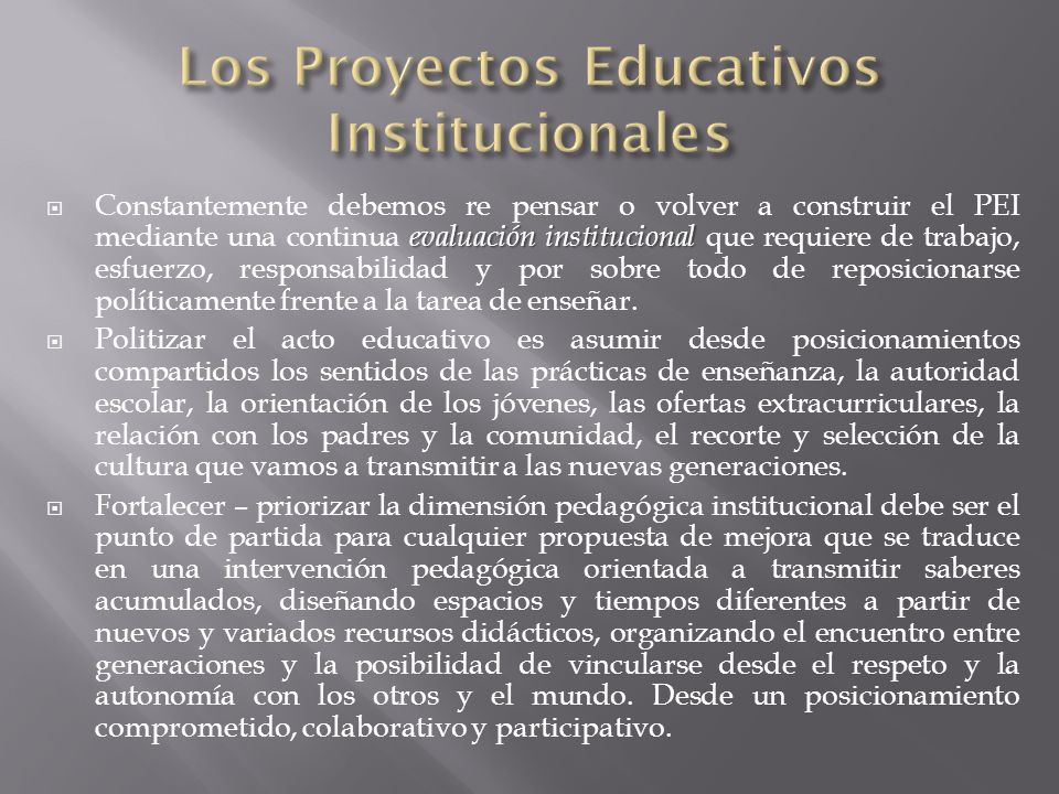 Los Proyectos Educativos Institucionales