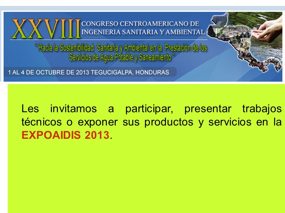 Les invitamos a participar, presentar trabajos técnicos o exponer sus productos y servicios en la EXPOAIDIS 2013.