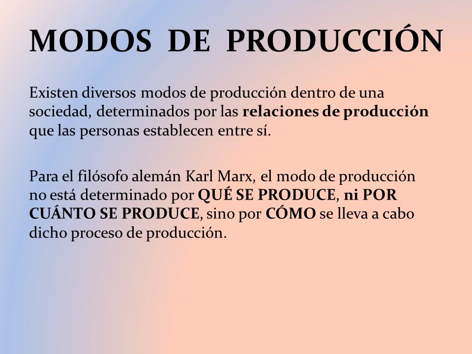 MODOS DE PRODUCCIÓN