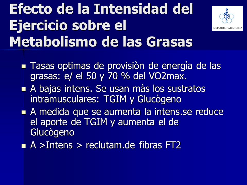 Efecto de la Intensidad del Ejercicio sobre el Metabolismo de las Grasas