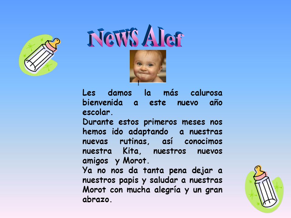 News Alef ! Les damos la más calurosa bienvenida a este nuevo año escolar.