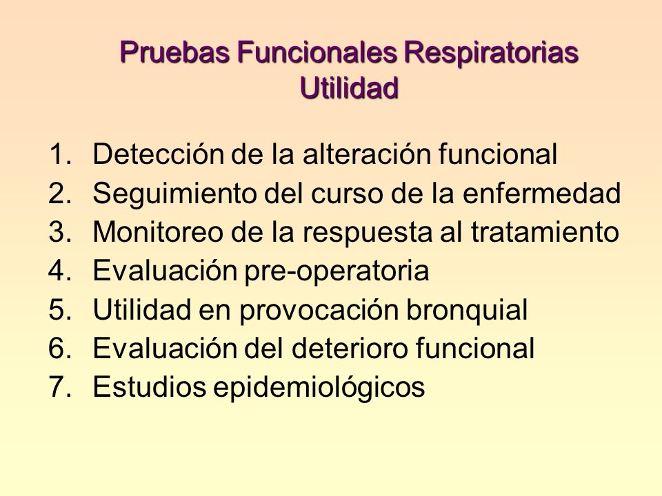 Pruebas Funcionales Respiratorias Utilidad