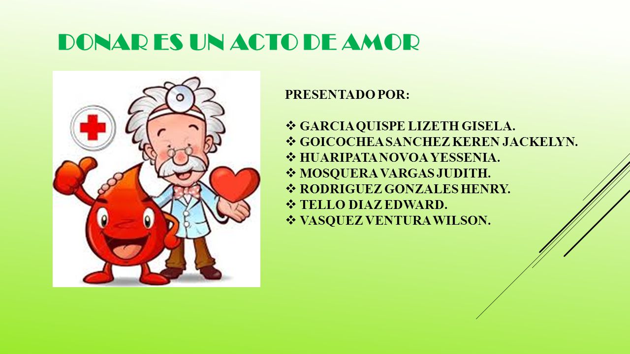 DONAR ES UN ACTO DE AMOR PRESENTADO POR: GARCIA QUISPE LIZETH GISELA.