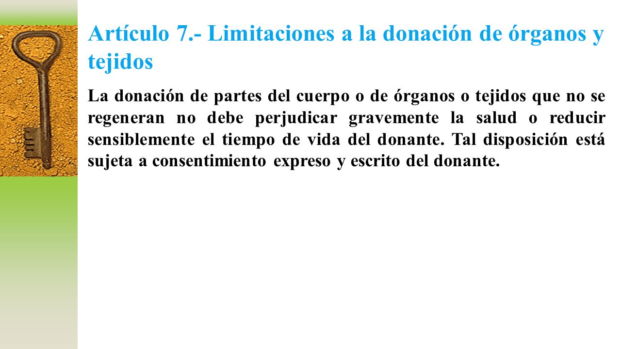 Artículo 7.- Limitaciones a la donación de órganos y tejidos
