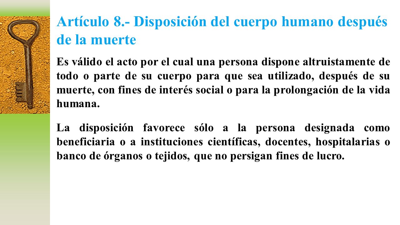 Artículo 8.- Disposición del cuerpo humano después de la muerte