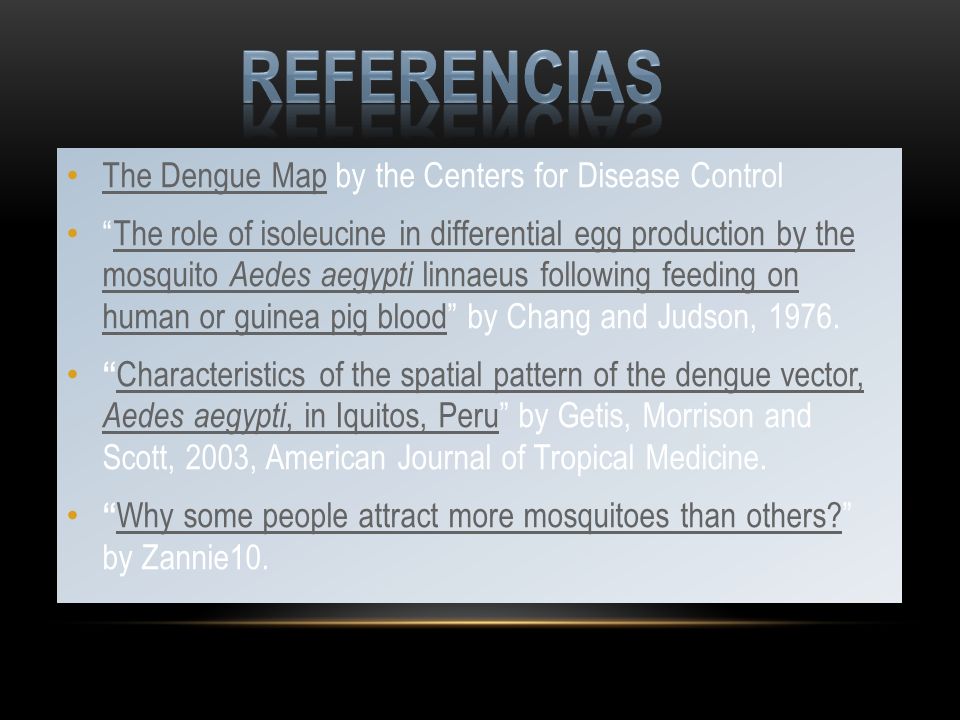 REFERENCIAS The Dengue Map by the Centers for Disease Control