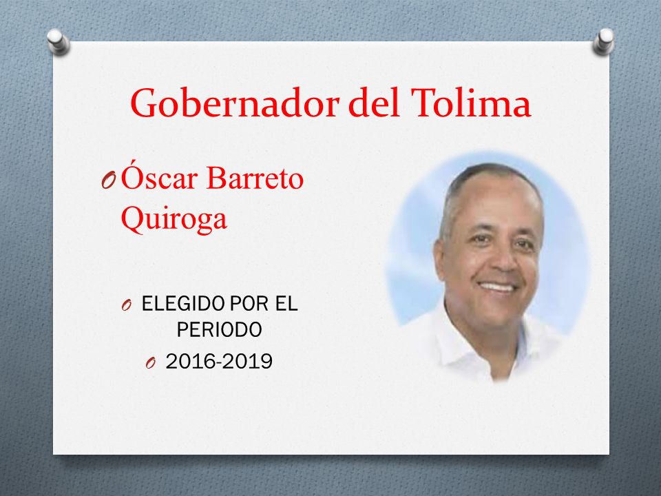 Gobernador del Tolima Óscar Barreto Quiroga ELEGIDO POR EL PERIODO