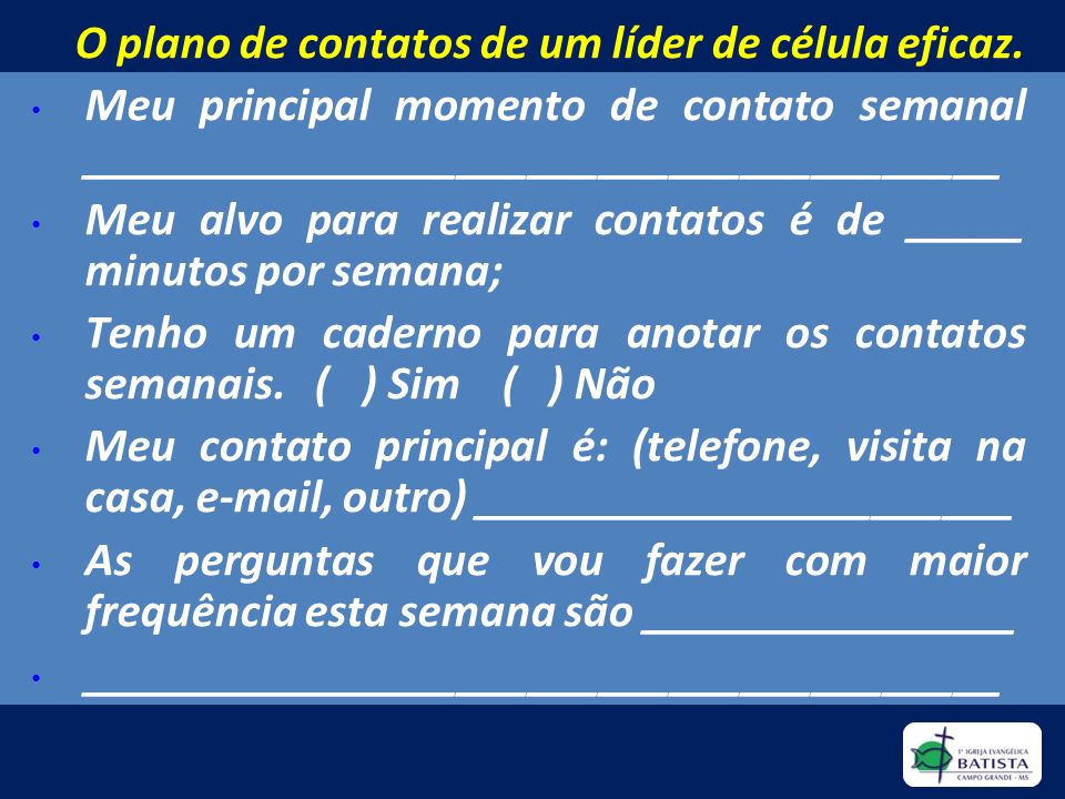 O plano de contatos de um líder de célula eficaz.