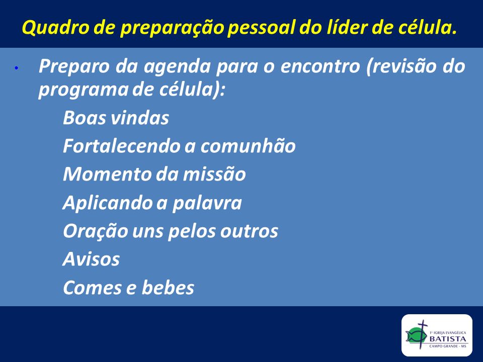 Quadro de preparação pessoal do líder de célula.