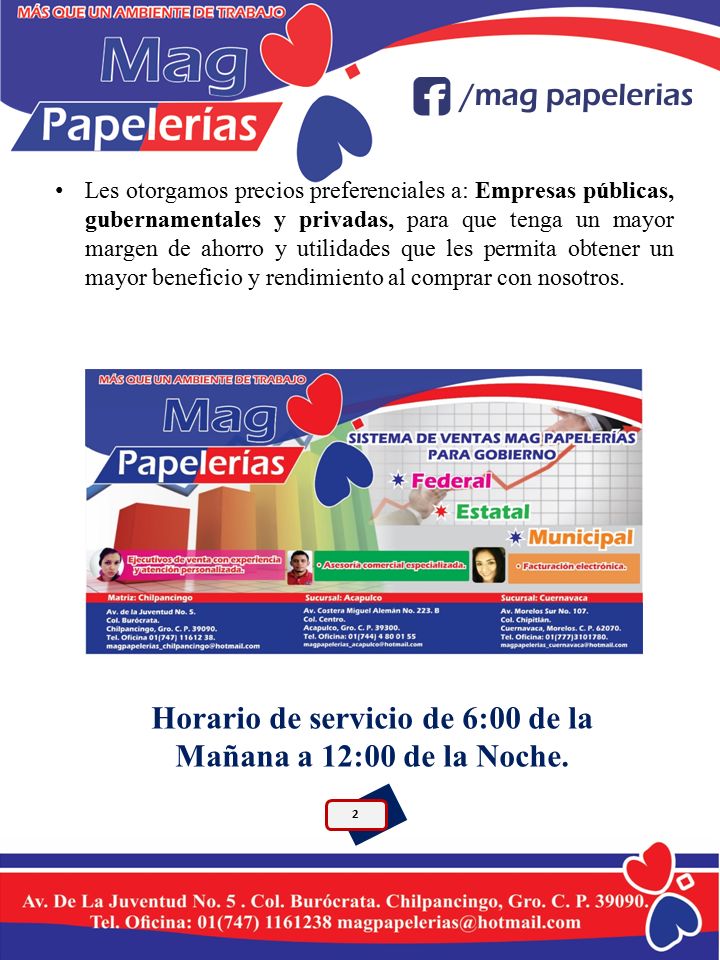 Horario de servicio de 6:00 de la Mañana a 12:00 de la Noche.