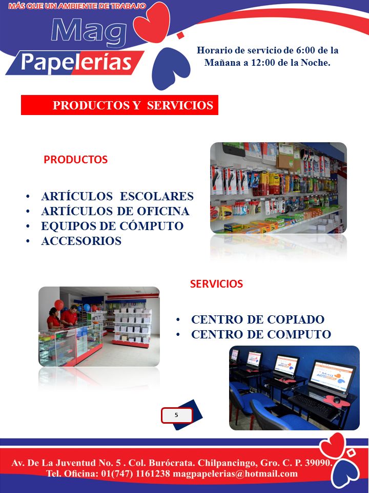 Horario de servicio de 6:00 de la Mañana a 12:00 de la Noche.