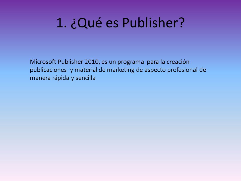 1. ¿Qué es Publisher